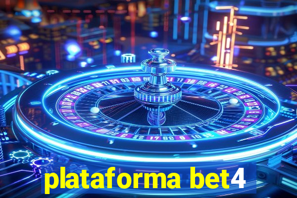 plataforma bet4